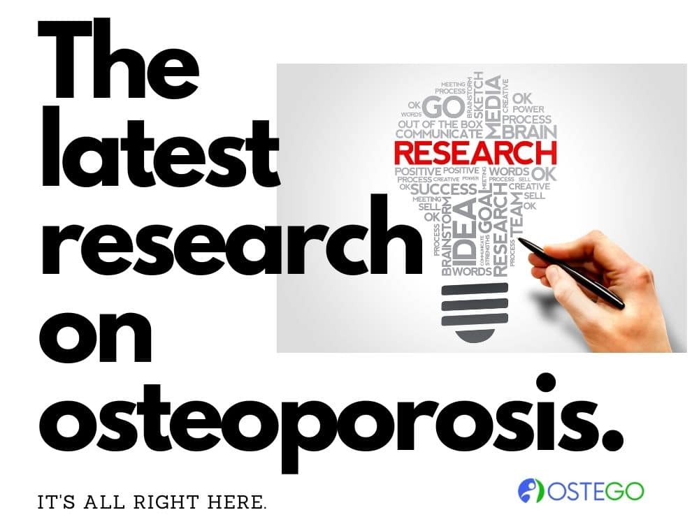 Latest Osteoporosis Studies